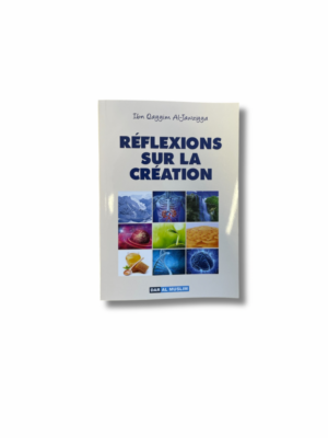RÉFLEXIONS SUR LA CRÉATION - IBN QAYYIM AL JAWZIYYA