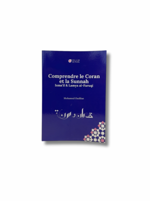COMPRENDRE LE CORAN ET LA SUNNAH