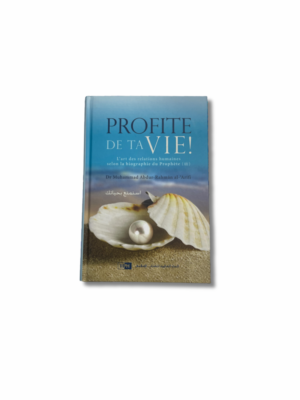 PROFITE DE TA VIE !