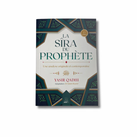 LA SIRA DU PROPHÈTE - DR YASIR QADHI