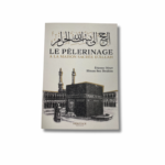 LE PÈLERINAGE À LA MAISON SACRÉE D’ALLAH