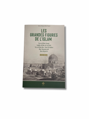 LES GRANDES FIGURES DE L’ISLAM