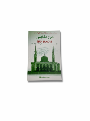 IBN BADIS QUAND LA PLUMME SOUMET LES CANONS