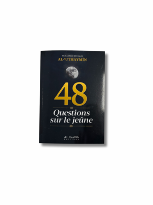 48 QUESTIONS SUR LE JEÛNE