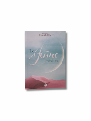 LE JEÛNE EN ISLAM