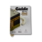 LE GUIDE ILLUSTRÉ DU HAJJ ET DE LA UMRA (bdouin)