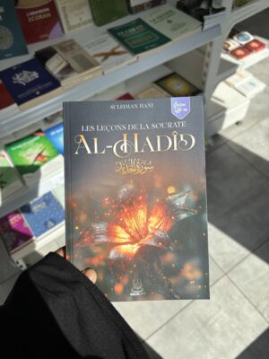 LES LEÇONS DE LA SOURATE AL-HADÎD - Suleiman Hani