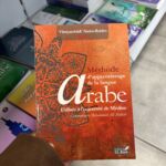 MÉTHODE D’APPRENTISSAGE DE LA LANGUE ARABE UTILISÉE À L’UNIVERSITÉ DE MEDINE - TOME 1