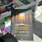 114 CONSEILS POUR MÉMORISER LE QUR’ÂN - UN MODE D’EMPLOI POUR DEVENIR UN COMPAGNON DU QUR’ÂN - Suleiman Hani