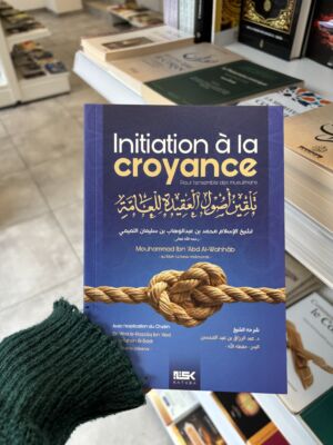 INITIATION À LA CROYANCE POUR L’ENSEMBLE DES MUSULMANS