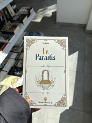 LE PARADIS - Ibn Kathir