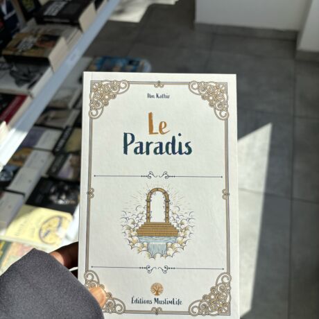 LE PARADIS - Ibn Kathir