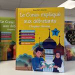 LE CORAN EXPLIQUÉ AUX DÉBUTANTS CHAPITRE ‘AMMA - TOME 2