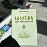 LA FATIHA GUIDE POUR L’HUMANITÉ - ‘Abd Ar Razzâq Al Badr (al Hadith éditions)