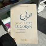 SAVOIR LIRE LE CORAN, LE COMPRENDRE & ENTRER DANS SON UNIVERS - Vincent Souleymane