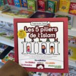 J’APPRENDS L’ISLAM - LES 5 PILIERS DE L’ISLAM