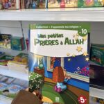 MES PETITES PRIÈRES À ALLAH - N°10
