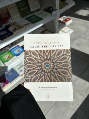 INTRODUCTION À LA LECTURE DU CORAN - Muhammad Hamidullah