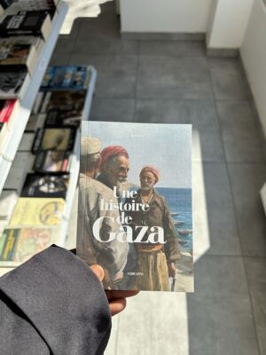 UNE HISTOIRE DE GAZA