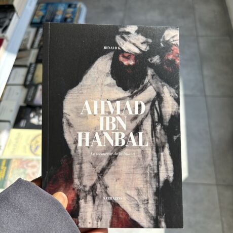 AHMAD IBN HANBAL - Renaud K.