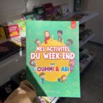 MES ACTIVITÉS DU WEEK-END AVEC OUMMI & ABI
