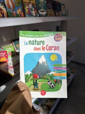 LA NATURE DANS LE CORAN - MES PREMIERS JEUX ET COLORIAGES (graines de foi)