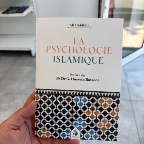 LA PSYCHOLOGIE ISLAMIQUE - Ali Habibi