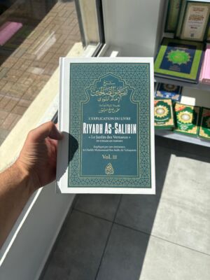 RIYADH AS-SALIHIN LE JARDIN DES VERTUEUX - volume 3