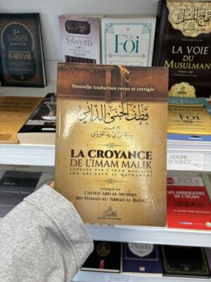 LA CROYANCE DE L’IMAM MALIK