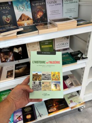 L’HISTOIRE DE L’ALGÉRIE - Des phéniciens à l’indépendance