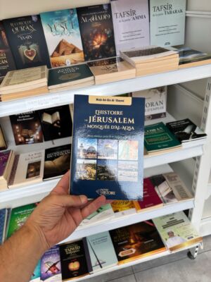 L’HISTOIRE DE JÉRUSALEM ET DE LA MOSQUÉE D’AL AQSA