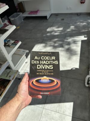 AU CŒUR DES HADITHS DIVINS