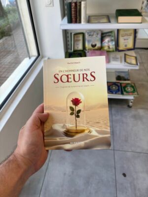EN L’HONNEUR DE NOS SŒURS - Rachid Maach (éditions al hadith)