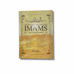 LA CROYANCE DES PREMIERS IMAMS - TEXTES ET BIOGRAPHIES