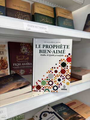 LE PROPHÈTE BIEN-AIMÉ - Abu Bakr Jabir Al Jazairi