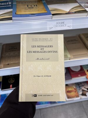 LES MESSAGERS ET LES MESSAGES DIVINS - Dr Omar Al Achqar - N°4/8 (editions IIPH)