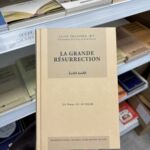 LA GRANDE RÉSURRECTION - Dr Omar Al Achqar - N°6/8 (editions IIPH)
