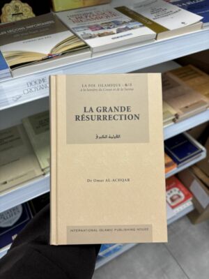 LA GRANDE RÉSURRECTION - Dr Omar Al Achqar - N°6/8 (editions IIPH)
