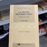 LA PETITE RÉSURRECTION - Dr Omar Al Achqar - N°5/8 (editions IIPH)
