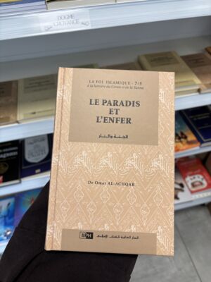 LE PARADIS ET L’ENFER - Dr Omar Al Achqar - N°7/8 (editions IIPH)