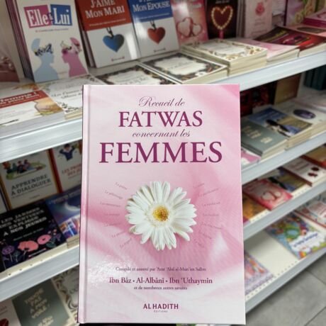 RECUEIL DE FATWAS CONCERNANT LES FEMMES - Ibn Baz / Al Albani / Ibn Uthaymin