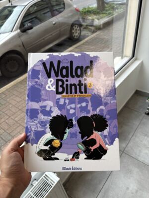 WALAD & BINTI - tome 3 - ENQUÊTES ET IMBROGLIOS (éditions bdouin)