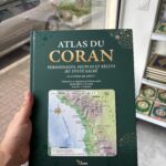 ATLAS DU CORAN - PERSONNAGES, PEUPLES ET RÉCITS DU TEXTE SACRÉ
