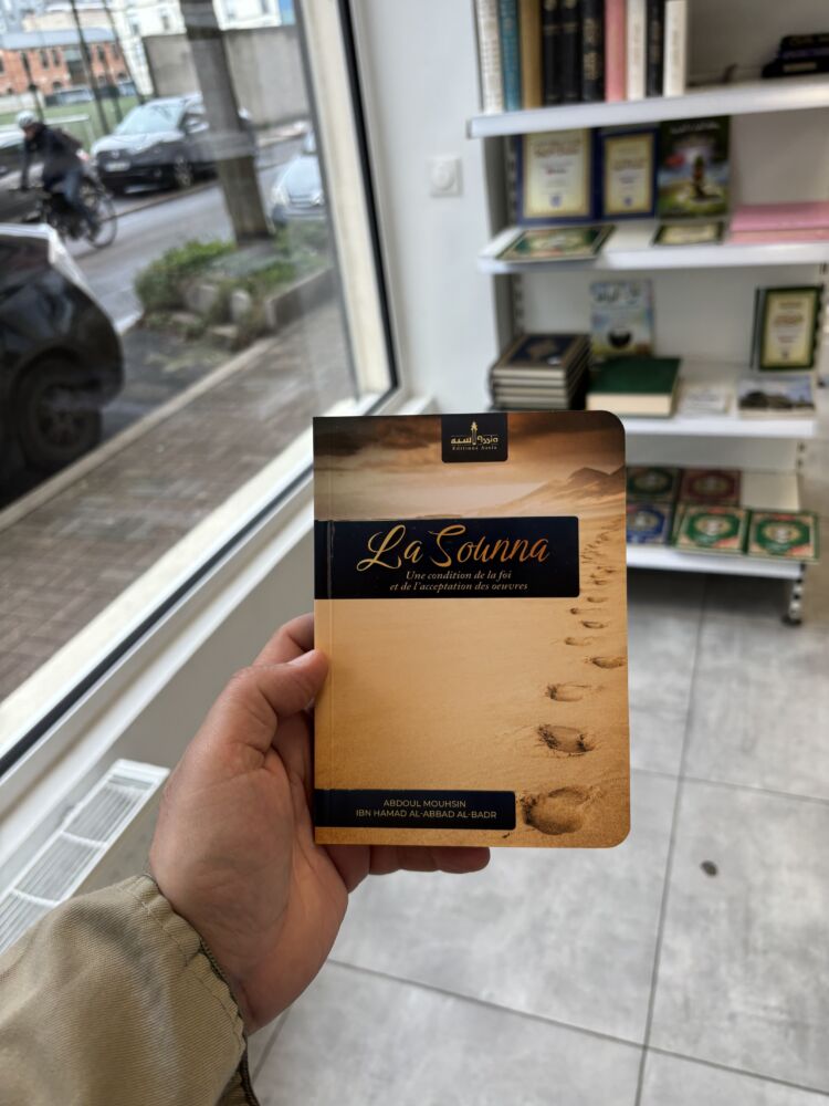LA SOUNNA, UNE CONDITION DE LA FOI ET DE L’ACCEPTATION DES ŒUVRES - Abdoul Mouhsin …