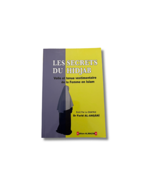 LES SECRETS DU HIDJAB - Shayikh Farid Al Ansari