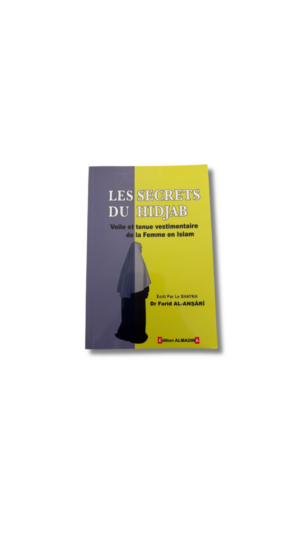 LES SECRETS DU HIDJAB - Shayikh Farid Al Ansari