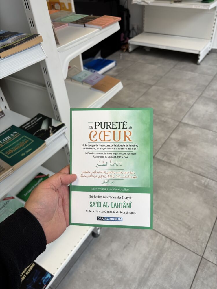LA PURETÉ DU COEUR – Shaykh Sa’id Al Qahtani (éditions Dar al muslim)