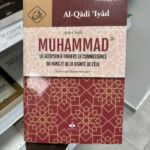 MUHAMMAD, LA GUÉRISON À TRAVERS LA CONNAISSANCE DU RANG ET DE LA DIGNITÉ DE L'ÉLU / ACH CHIFA - Al Qadi 'Iyad - (éditions al bouraq)