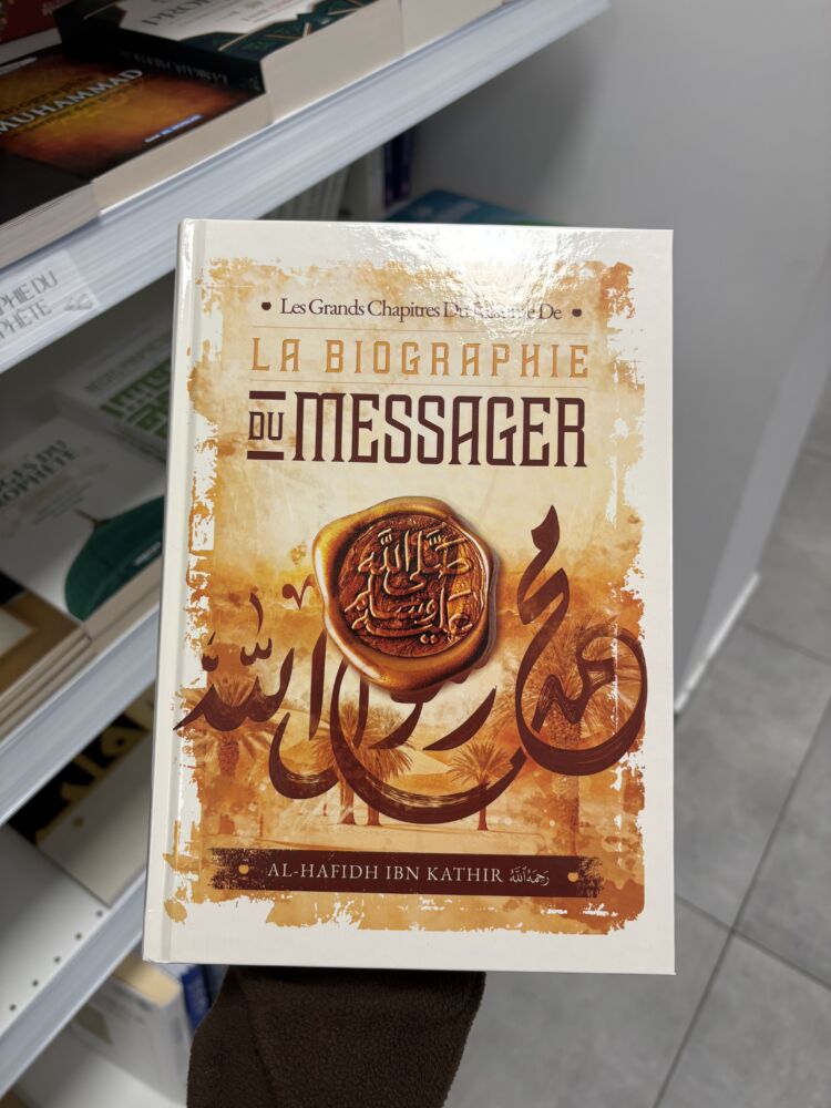 LES GRANDS CHAPITRES DU RÉSUME DE LA BIOGRAPHIE DU MESSAGER – Ibn Kathir – (éditions Ibn badis)