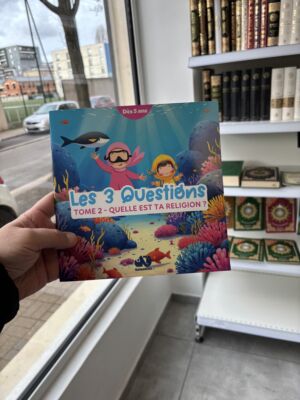 LES 3 QUESTIONS - Tome 2: QUELLE EST TA RELIGION ? - (qalam kidz)